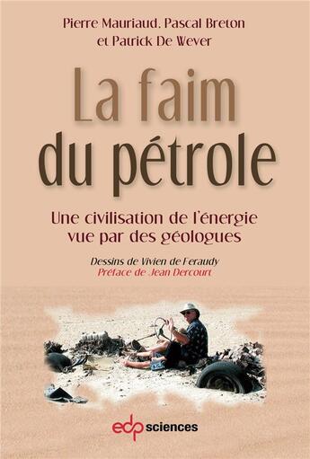 Couverture du livre « La faim du pétrole » de Pierre Mouriaud aux éditions Edp Sciences