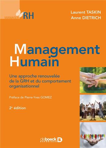 Couverture du livre « Management humain ; une approche renouvelée de la GRH et du comportement organisationnel » de Anne Dietrich et Laurent Taskin aux éditions De Boeck Superieur