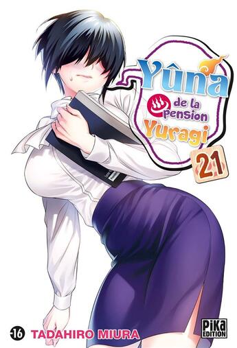 Couverture du livre « Yûna de la pension Yuragi Tome 21 » de Tadahiro Miura aux éditions Pika