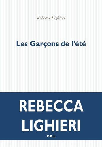 Couverture du livre « Les garçons de l'été » de Rebecca Lighieri aux éditions P.o.l