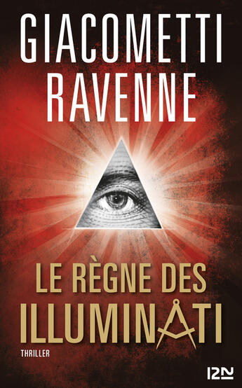 Couverture du livre « Le Règne des Illuminati - extrait offert » de Eric Giacometti et Jacques Ravenne aux éditions 12-21