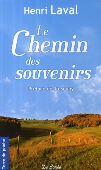 Couverture du livre « Le chemin des souvenirs » de Henri Laval aux éditions De Boree