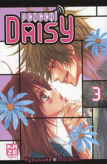 Couverture du livre « Dengeki Daisy Tome 3 » de Kyousuke Motomi aux éditions Kaze