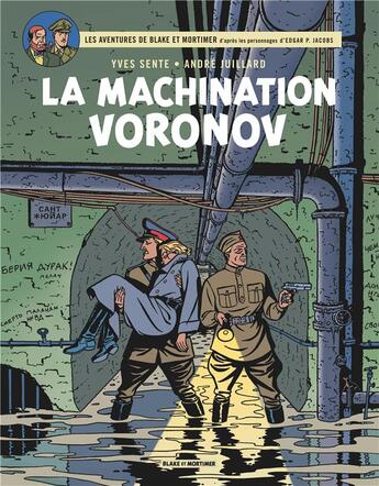 Couverture du livre « Blake et Mortimer Tome 14 : la machination Voronov » de Andre Juillard et Yves Sente aux éditions Blake Et Mortimer