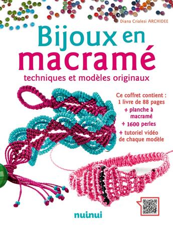 Couverture du livre « Bijoux en macramé ; techniques et modèles originaux ( » de Diana Crialesi aux éditions Nuinui