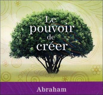 Couverture du livre « Le pouvoir de creer - livre audio 2cd » de Abraham aux éditions Ada Audio