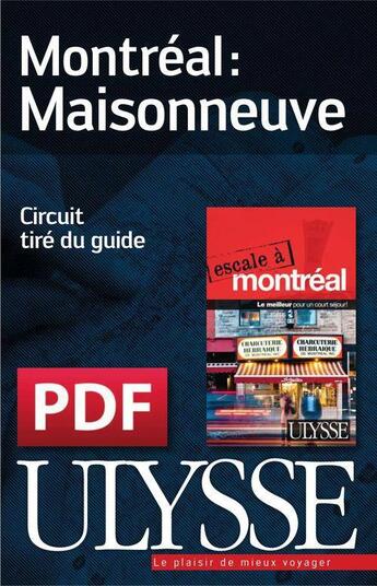 Couverture du livre « Montréal ; Maisonneuve » de  aux éditions Ulysse