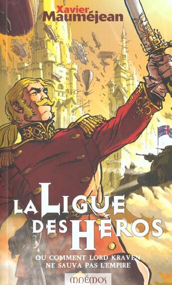 Couverture du livre « La ligue des heros » de Xavier Maumejean aux éditions Mnemos