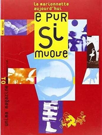 Couverture du livre « E pur si muove ; la marionette aujourd'hui » de  aux éditions L'entretemps