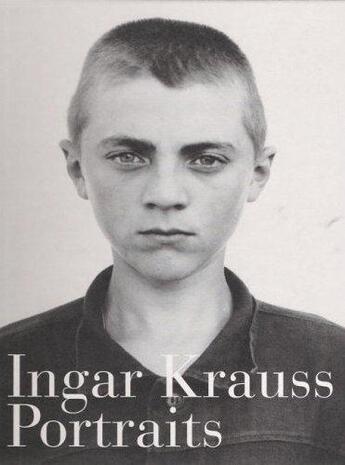 Couverture du livre « Ingar krauss portraits » de Krauss Ingar aux éditions Hatje Cantz