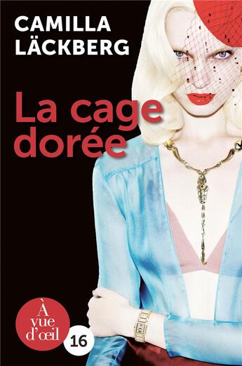 Couverture du livre « La cage dorée » de Lackberg aux éditions A Vue D'oeil