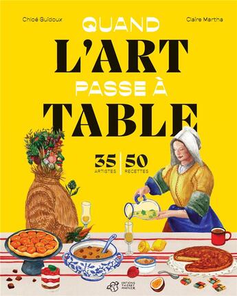 Couverture du livre « Quand l'art passe a table » de Guidoux/Martha aux éditions Thierry Magnier