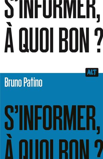 Couverture du livre « S'informer, à quoi bon? » de Bruno Patino aux éditions La Martiniere Jeunesse