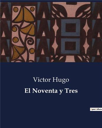 Couverture du livre « El noventa y tres » de Victor Hugo aux éditions Culturea