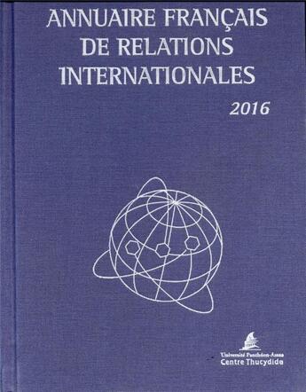 Couverture du livre « Annuaire francais des relations internationales (édition 2016) » de La Documentation Francaise aux éditions Documentation Francaise