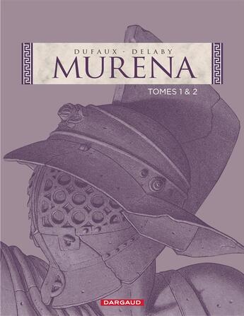 Couverture du livre « Murena : Tome 1 et Tome 2 » de Jean Dufaux et Philippe Delaby aux éditions Dargaud