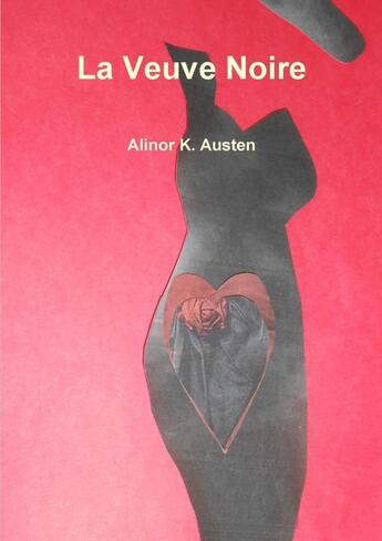 Couverture du livre « La Veuve Noire » de Alinor K. Austen aux éditions Lulu