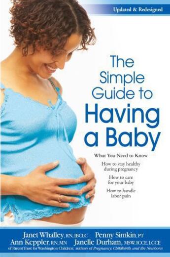 Couverture du livre « The Simple Guide to Having a Baby » de Whalley Janet aux éditions Meadowbrook