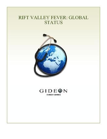 Couverture du livre « Rift valley fever ; global status » de Gideon Informatics Inc. aux éditions Gideon Informatics