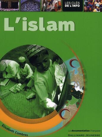 Couverture du livre « L'Islam » de Combres/Aranega aux éditions Gallimard-jeunesse