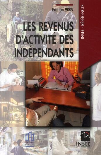 Couverture du livre « Les revenus d'activités des indépendants (édition 2009) » de  aux éditions Insee