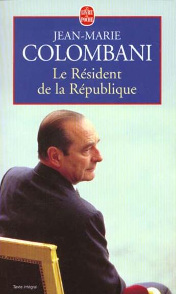 Couverture du livre « Le resident de la republique » de Colombani-J.M aux éditions Le Livre De Poche