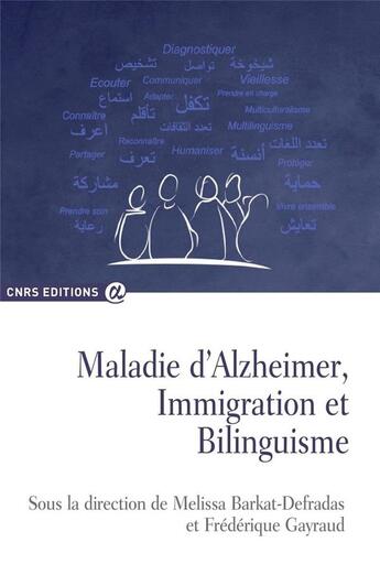 Couverture du livre « Maladie d'Alzheimer, Immigration et Bilinguisme » de Barkat-Defradas M. aux éditions Cnrs