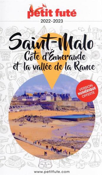 Couverture du livre « Saint-Malo, Côte d'Emeraude, vallée de la Rance (édition 2022/2023) » de Collectif Petit Fute aux éditions Le Petit Fute
