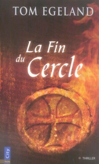 Couverture du livre « La fin du cercle » de Egeland-T aux éditions City