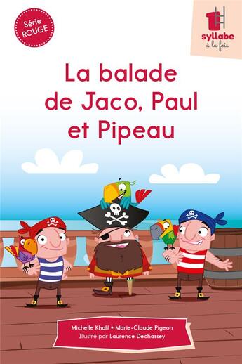 Couverture du livre « La balade de Jaco, Paul et Pipeau » de Michelle Khalil et Marie-Claude Pigeon aux éditions Cit'inspir