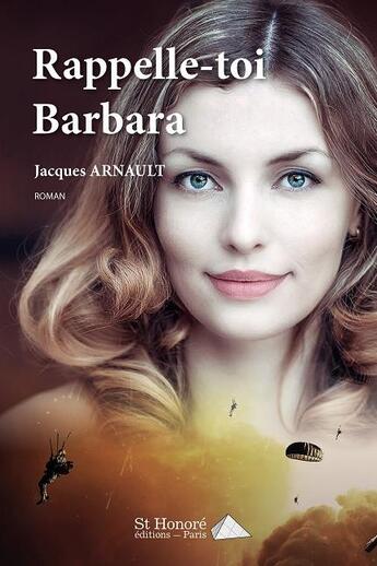 Couverture du livre « Rappelle-toi barbara » de Jacques Arnault aux éditions Saint Honore Editions