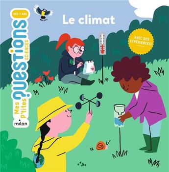 Couverture du livre « Le climat » de Cedric Faure et Kei Lam aux éditions Milan