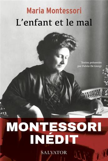 Couverture du livre « L'enfant et le mal » de Maria Montessori aux éditions Salvator