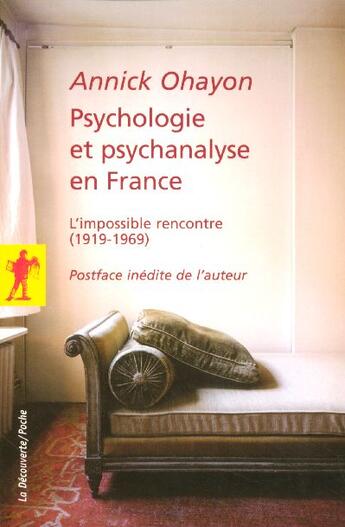 Couverture du livre « Psychologie et psychanalyse en france » de Annick Ohayon aux éditions La Decouverte