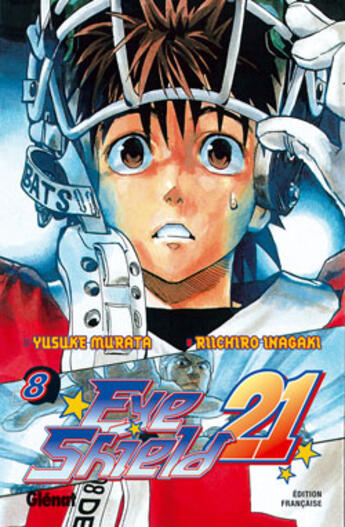 Couverture du livre « Eyeshield 21 Tome 8 : pourquoi les guerriers dominent plus fort qu'eux ? » de Riichiro Inagaki et Yusuke Murata aux éditions Glenat