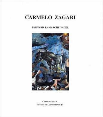 Couverture du livre « Carmelo zagari » de Lamarche-Vadel B. aux éditions La Difference