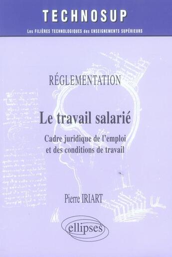 Couverture du livre « Le travail salarié » de Iriart aux éditions Ellipses