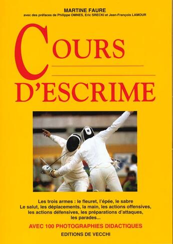Couverture du livre « Cours d'escrime » de Martine Faure aux éditions De Vecchi