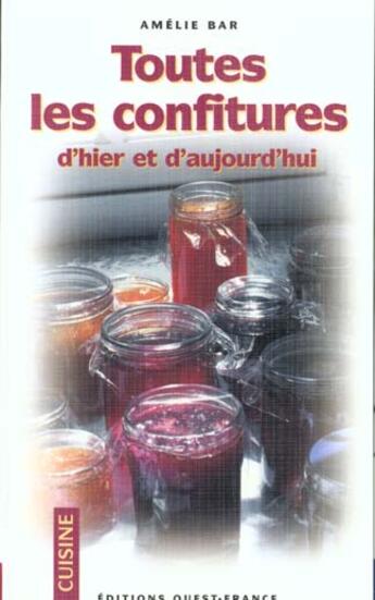 Couverture du livre « Aed toutes les confitures cs 32937 » de Amelie Bar aux éditions Ouest France