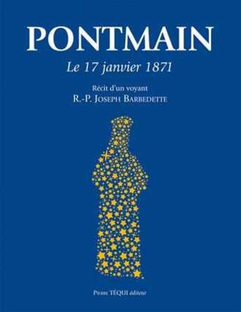 Couverture du livre « Pontmain - recit d'un voyant » de Deve Joseph aux éditions Tequi