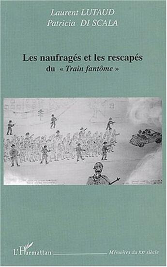 Couverture du livre « Les naufrages et les rescapes du 