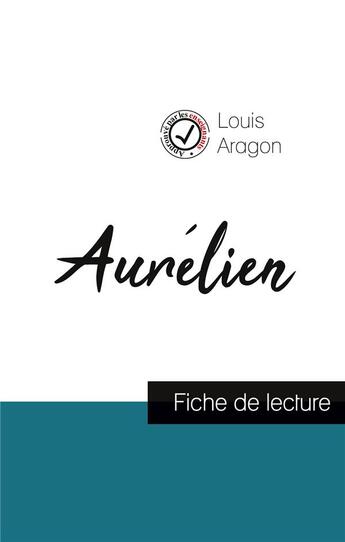 Couverture du livre « Aurélien, de Louis Aragon ; fiche de lecture » de  aux éditions Comprendre La Litterature