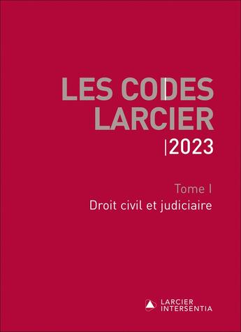 Couverture du livre « Les codes Larcier : Tome 1 : droit civil et judiciaire (édition 2023) » de Jean-Jacques Willems aux éditions Larcier