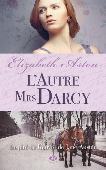 Couverture du livre « L'autre mrs darcy » de Elizabeth Aston aux éditions Hauteville