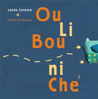 Couverture du livre « Oulibouniche » de Lynda Corazza aux éditions Rouergue