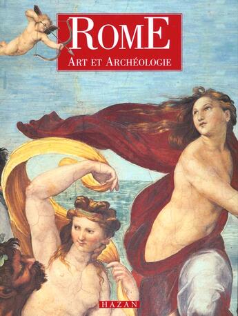 Couverture du livre « Rome art et archeologie » de Augenti Andrea aux éditions Hazan