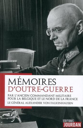 Couverture du livre « Memoires d'outre-guerre » de Falkenhausen A V. aux éditions Jourdan