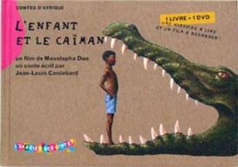 Couverture du livre « L'Enfant Et Le Caiman » de Cordebard Jean Louis aux éditions Editions De L'oeil