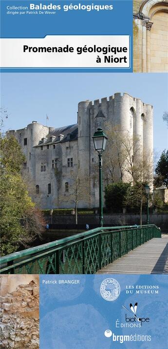 Couverture du livre « Promenade géologique à Niort » de Patrick Branger aux éditions Biotope