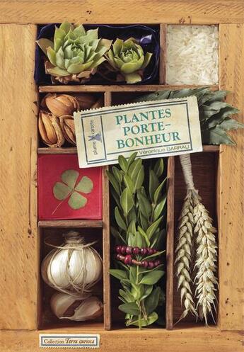 Couverture du livre « Plantes porte - bonheur » de Veronique Barrau aux éditions Plume De Carotte